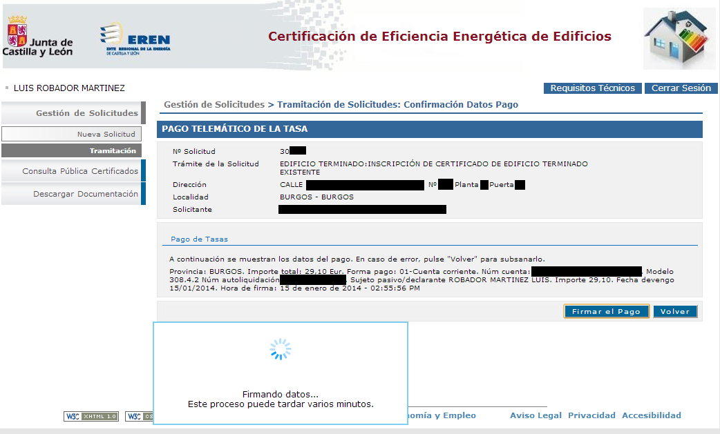 Registro Telemático del certificado energético en Castilla y León. La tasa establecida es de 29,10€.